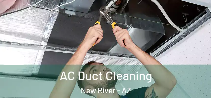  AC Duct Cleaning New River - AZ